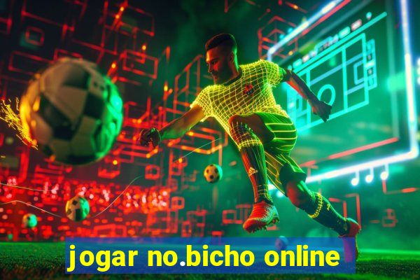 jogar no.bicho online